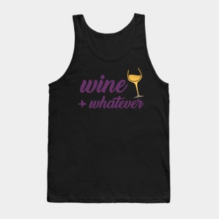 Wine + Whatever Tank Top